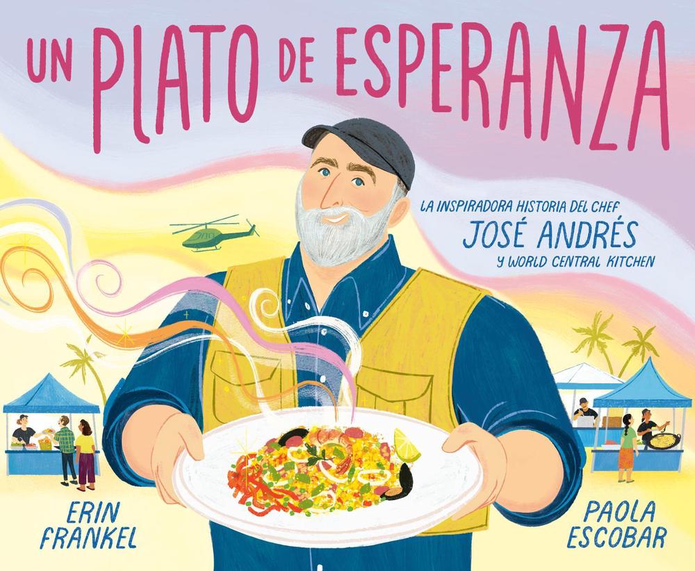 Un plato de esperanza (A Plate of Hope Spanish Edition) by Erin Frankel - ISBN: 9780593711330