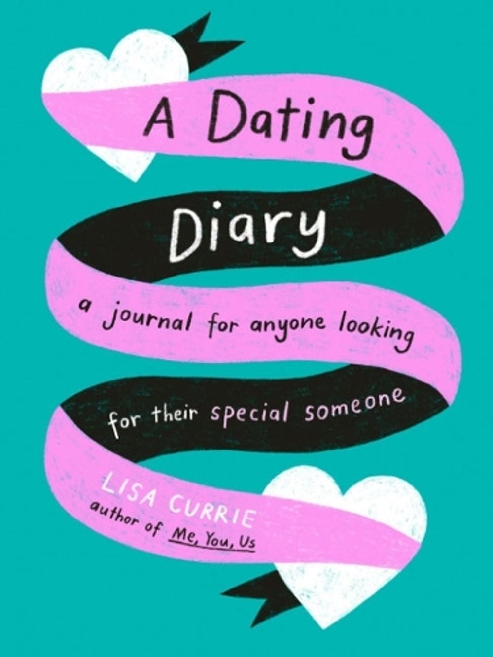 A Dating Diary by Lisa Currie - ISBN: 9780593712689