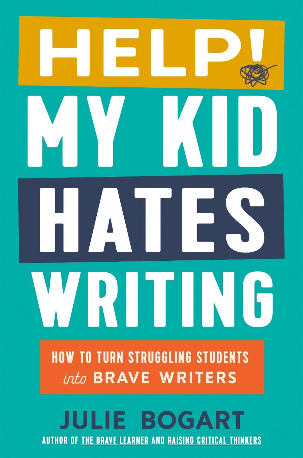 Help! My Kid Hates Writing, 9780593713167
