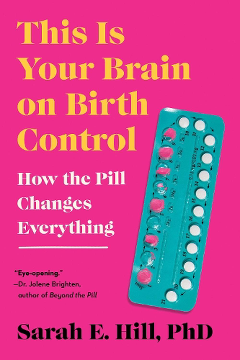 This Is Your Brain on Birth Control, 9780593713914