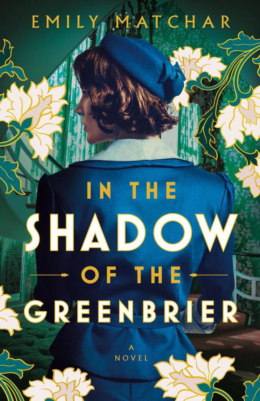 In the Shadow of the Greenbrier by Emily Matchar - ISBN: 9780593713969