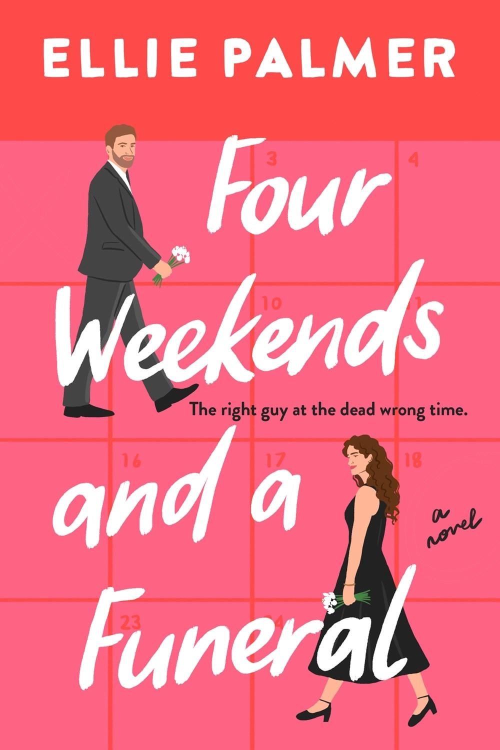 Four Weekends and a Funeral by Ellie Palmer - ISBN: 9780593714300