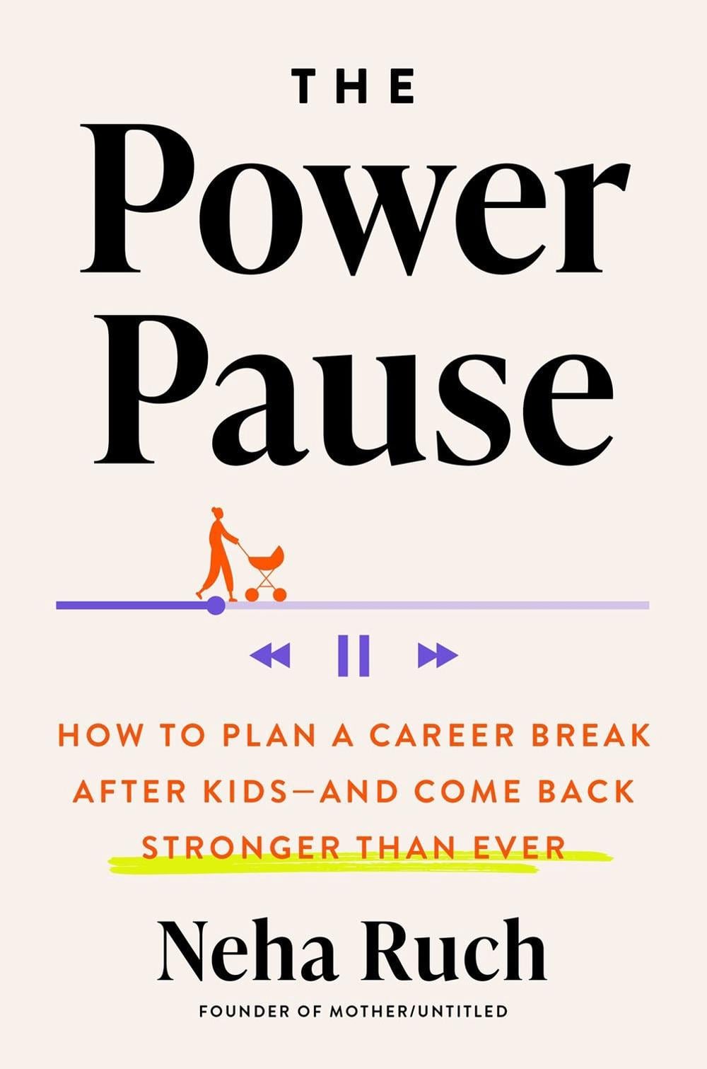 The Power Pause by Neha Ruch - ISBN: 9780593716182