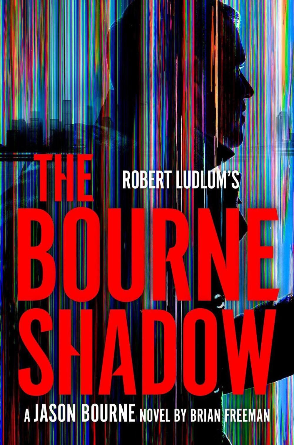 Robert Ludlum's The Bourne Shadow by Brian Freeman - ISBN: 9780593716458