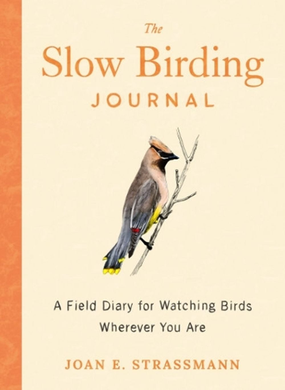 The Slow Birding Journal by Joan E. Strassman - ISBN: 9780593717042