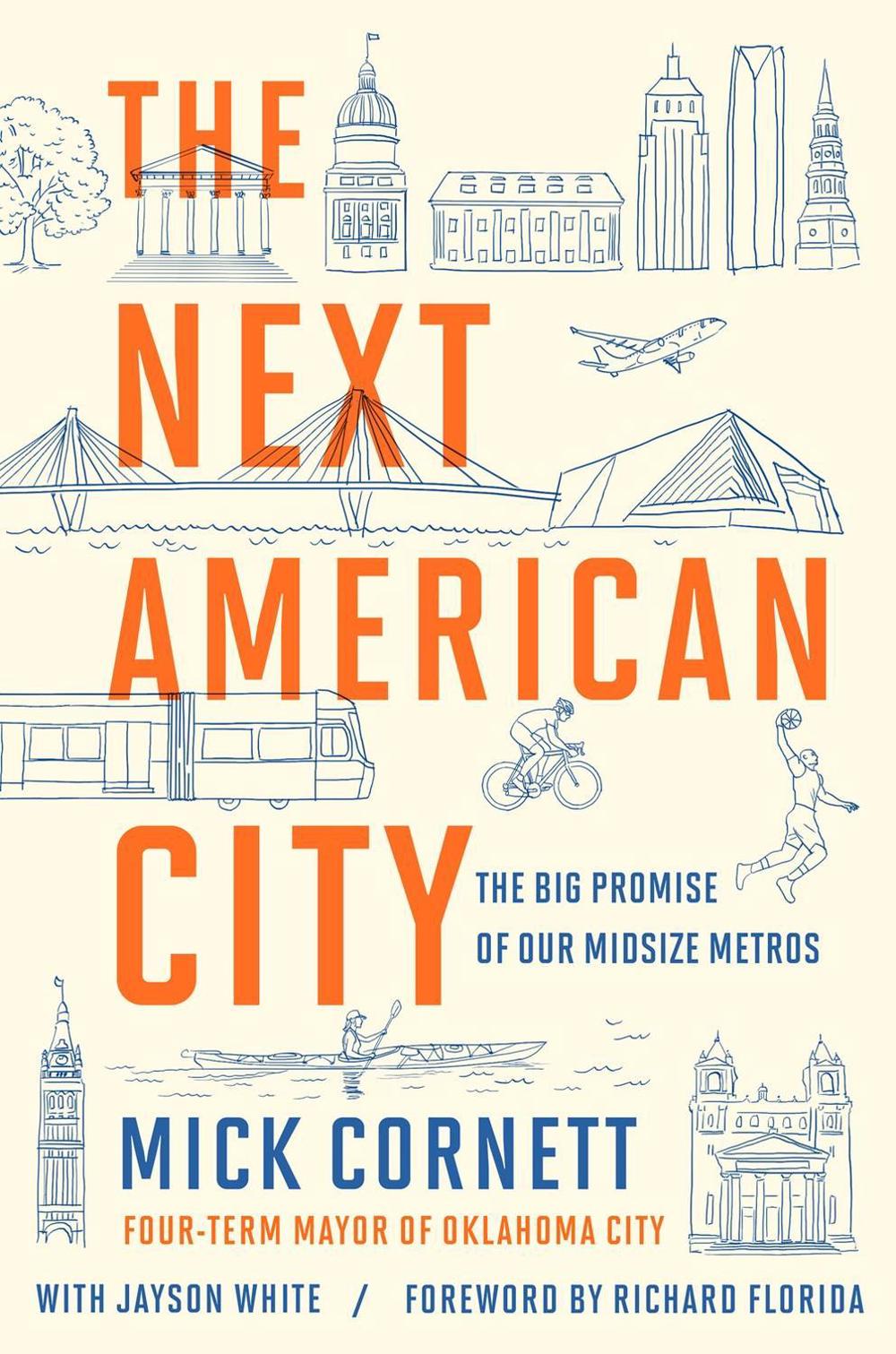 The Next American City by Mick Cornett - ISBN: 9780593718582