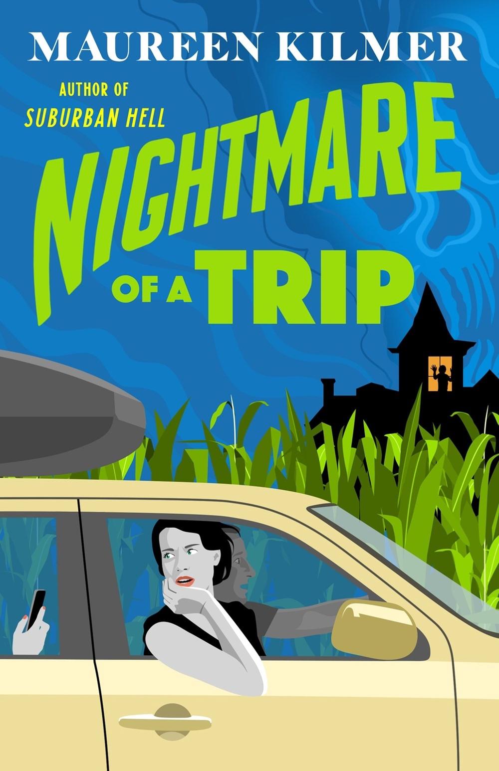 Nightmare of a Trip by Maureen Kilmer - ISBN: 9780593718599