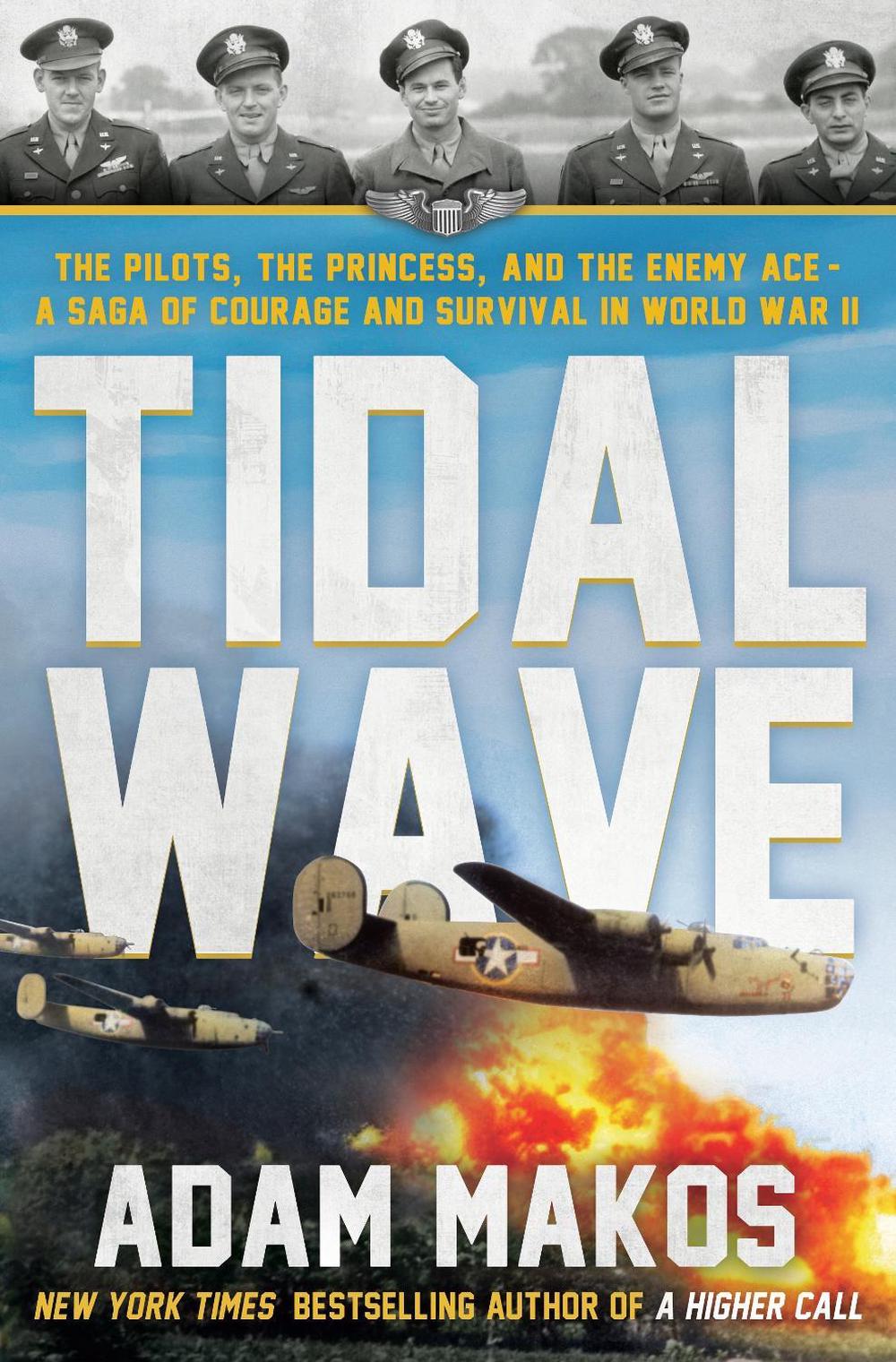 Tidal Wave by Adam Makos - ISBN: 9780593725276