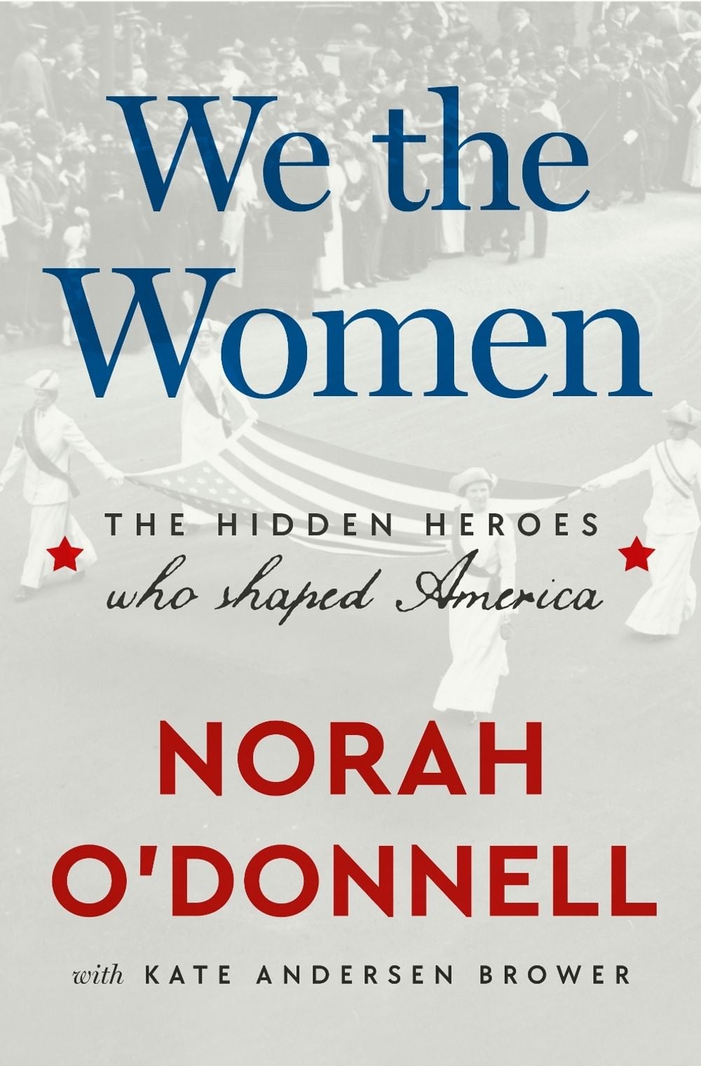 We the Women by Norah O'Donnell - ISBN: 9780593727027