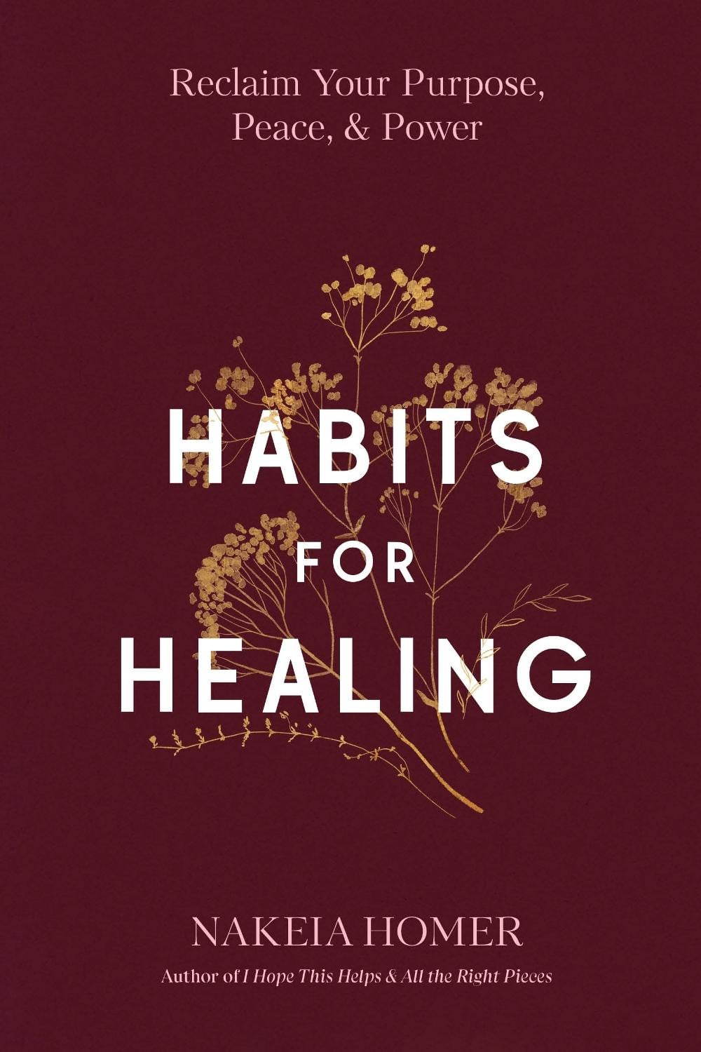 Habits for Healing by Nakeia Homer - ISBN: 9780593727782