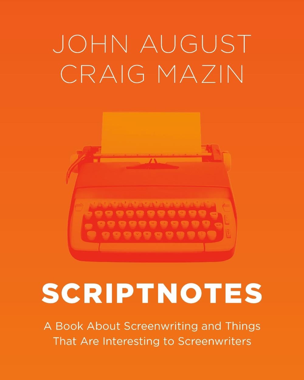 Scriptnotes by John August - ISBN: 9780593728062