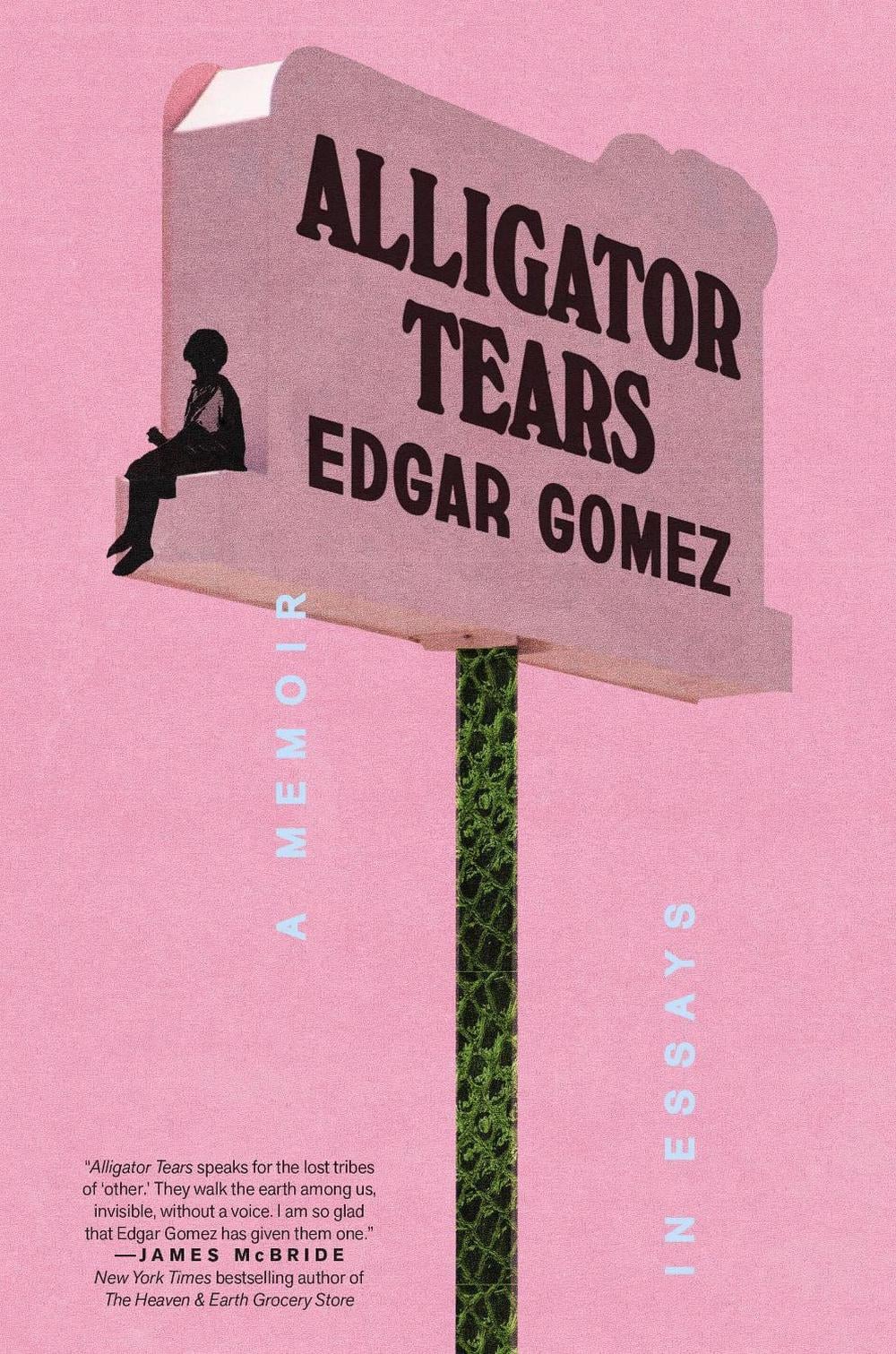Alligator Tears by Edgar Gomez - ISBN: 9780593728543