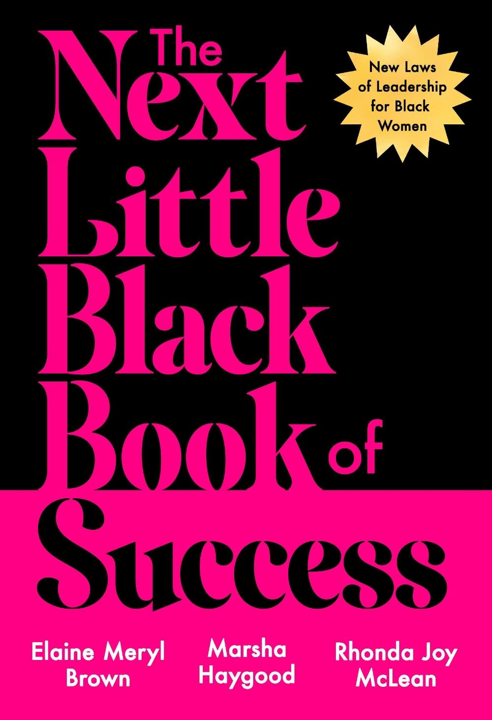 The Next Little Black Book of Success by Elaine Meryl Brown - ISBN: 9780593729489