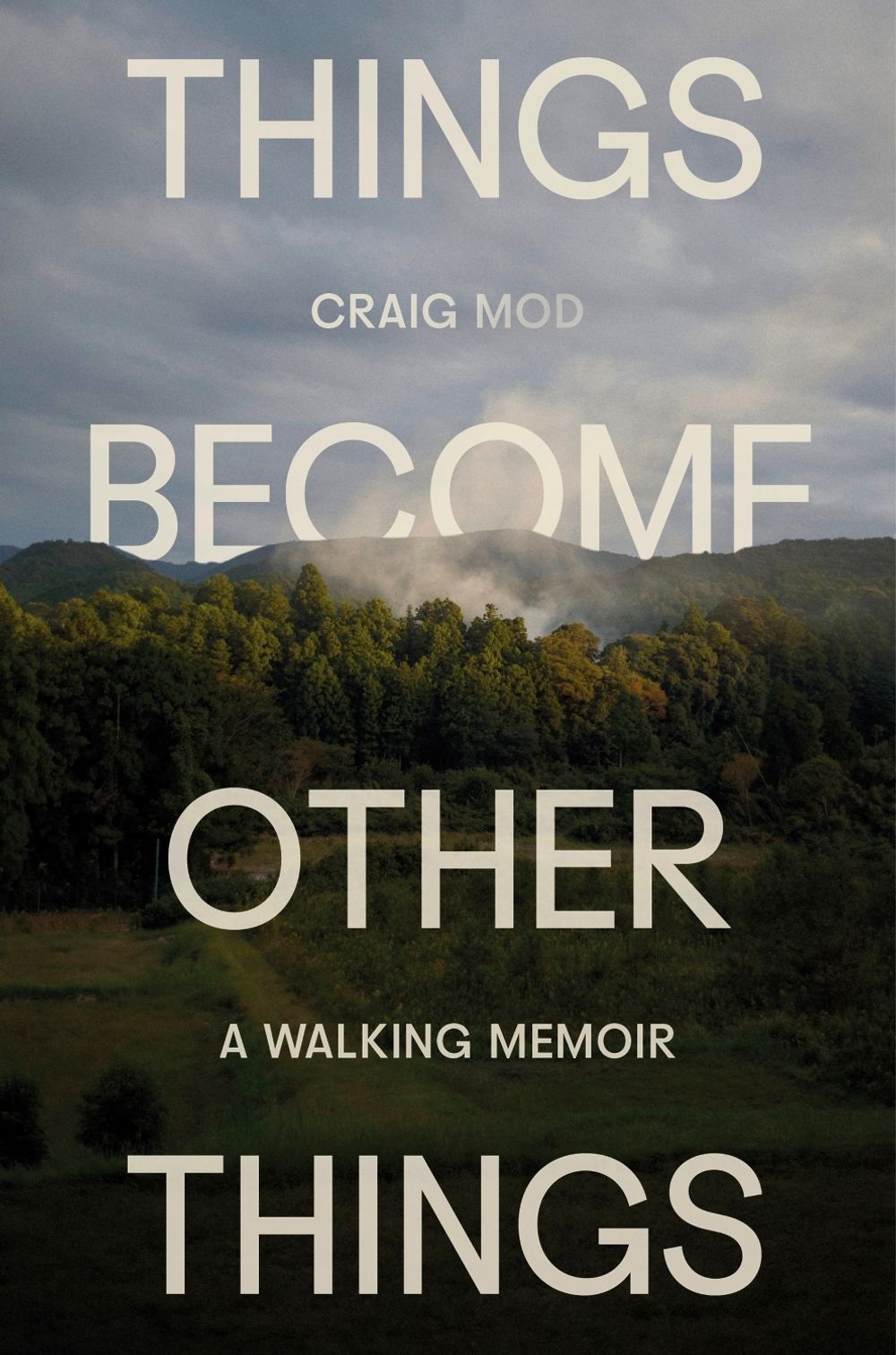 Things Become Other Things by Craig Mod - ISBN: 9780593732540