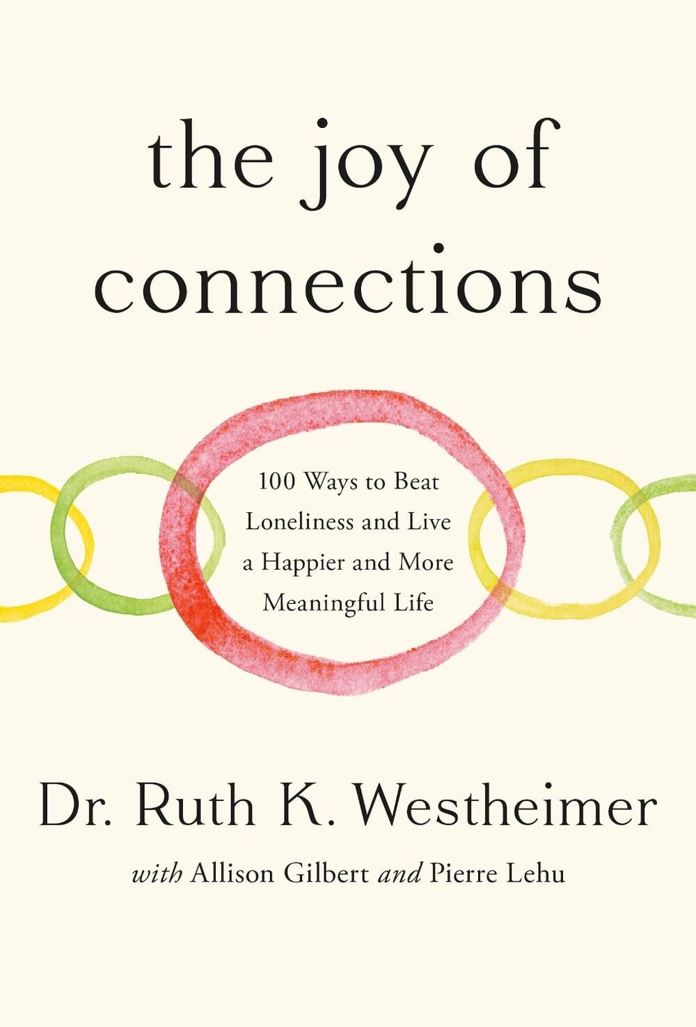 The Joy of Connections by Dr. Ruth K. Westheimer - ISBN: 9780593736227