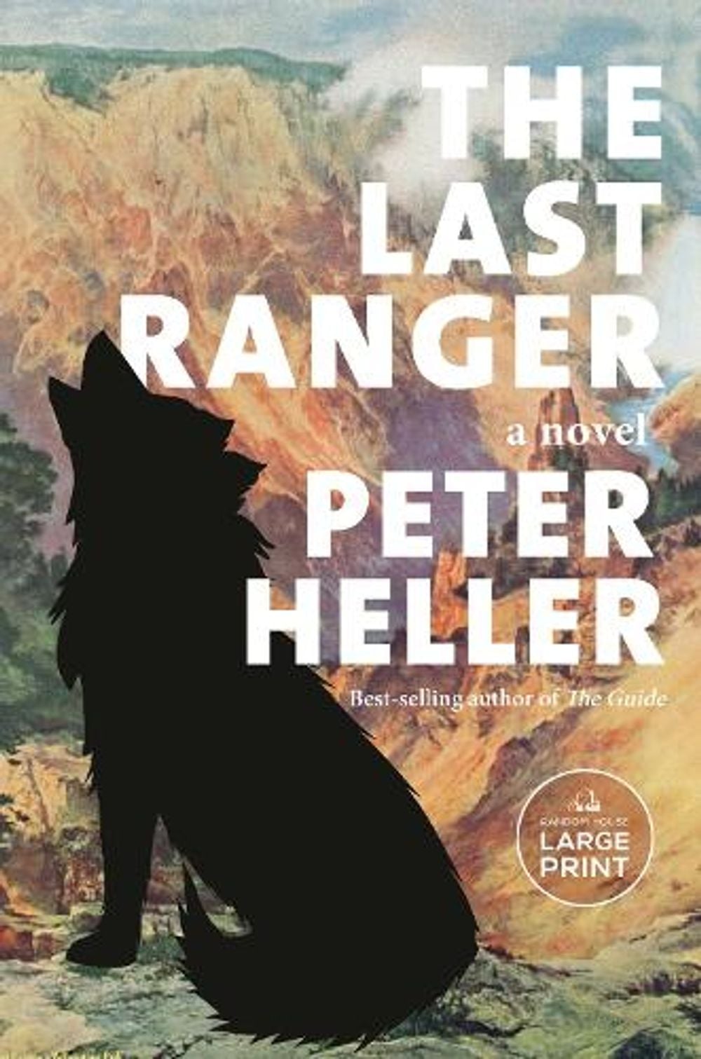 The Last Ranger by Peter Heller - ISBN: 9780593744161