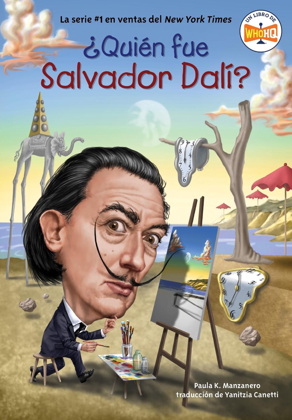 ¿Quién fue Salvador Dalí? by Paula K. Manzanero - ISBN: 9780593750629