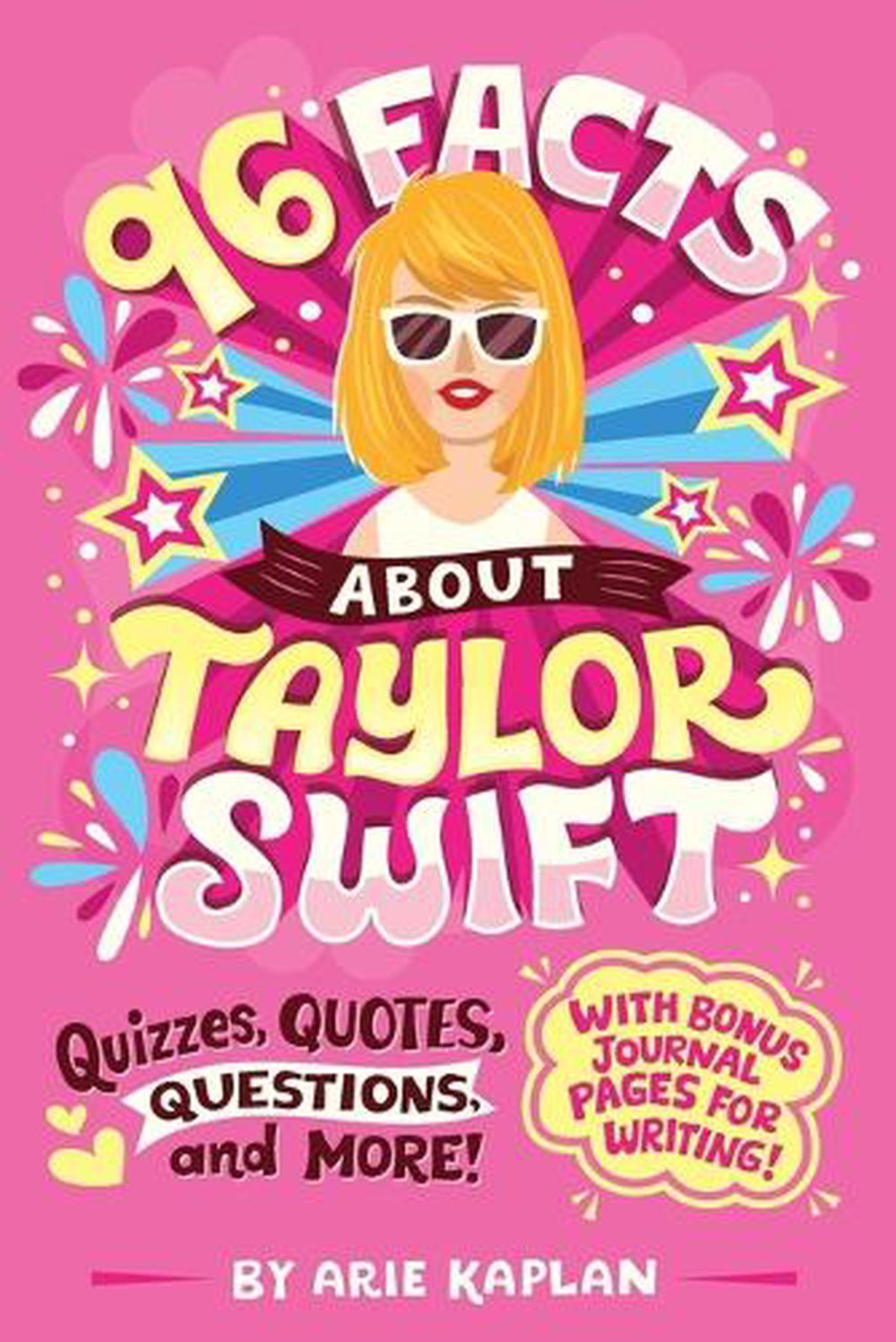96 Facts About Taylor Swift by Arie Kaplan - ISBN: 9780593750933