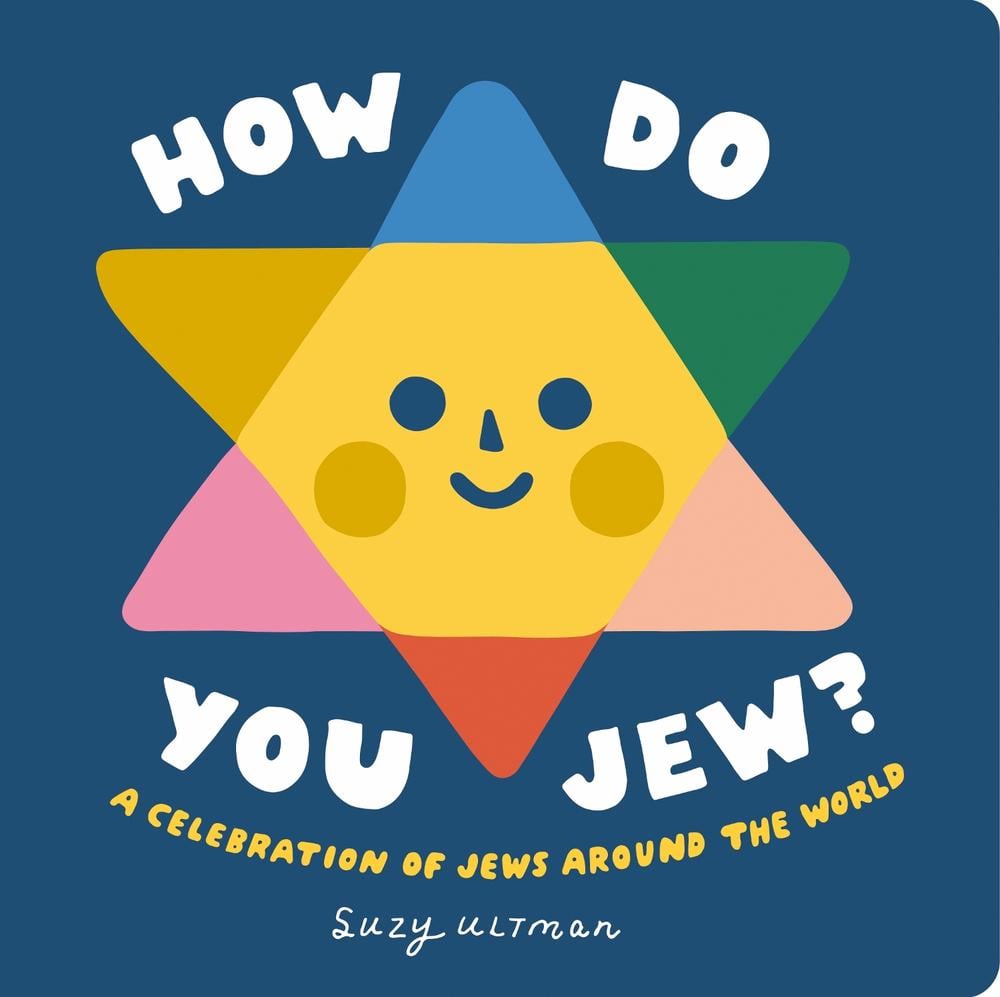 How Do You Jew? by Suzy Ultman - ISBN: 9780593751978