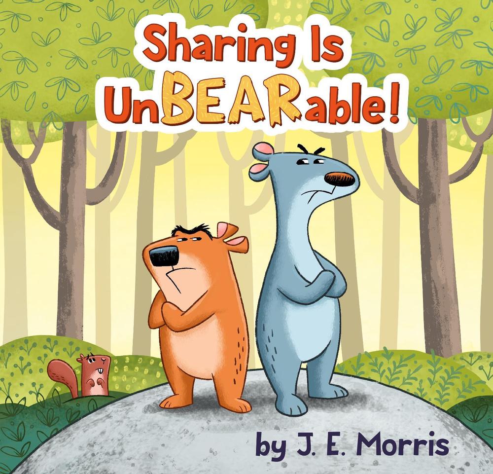 Sharing Is UnBEARable! by J.E. Morris - ISBN: 9780593752029