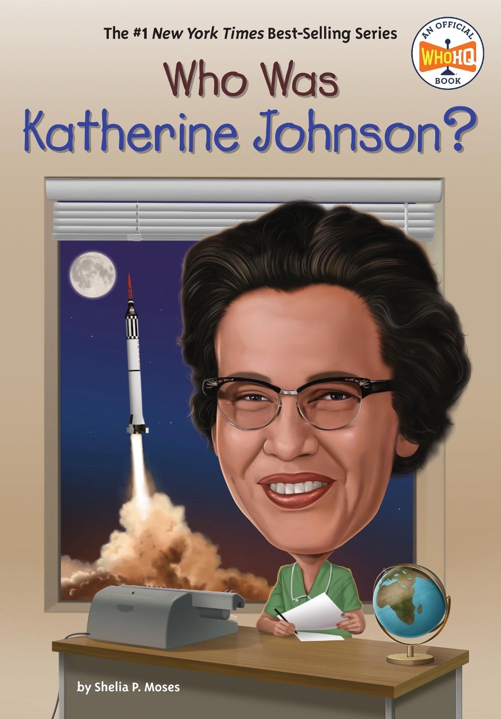 Who Was Katherine Johnson? by Shelia P. Moses - ISBN: 9780593752166