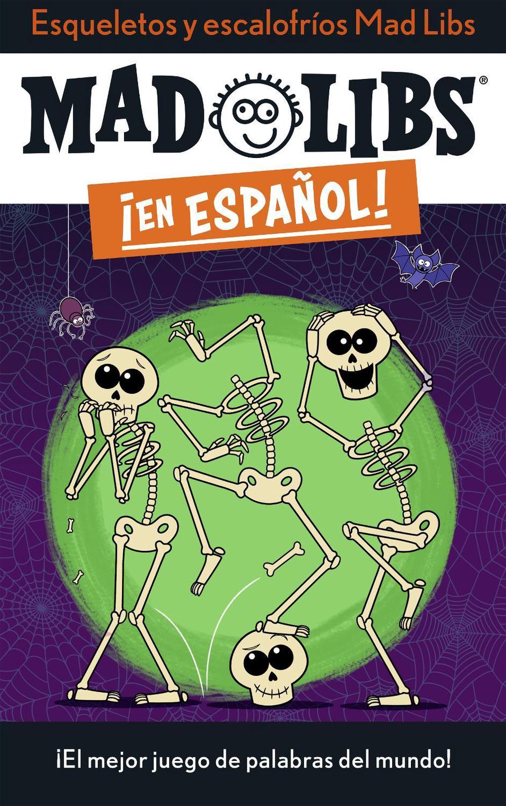 Esqueletos y escalofríos Mad Libs by Yanitzia Canetti - ISBN: 9780593752371