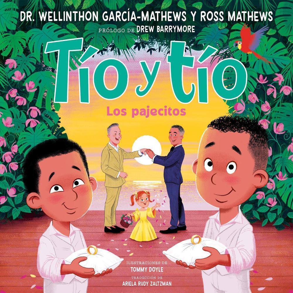 Tío y tío (Tío and Tío Spanish Edition) by Ross Mathews - ISBN: 9780593752609