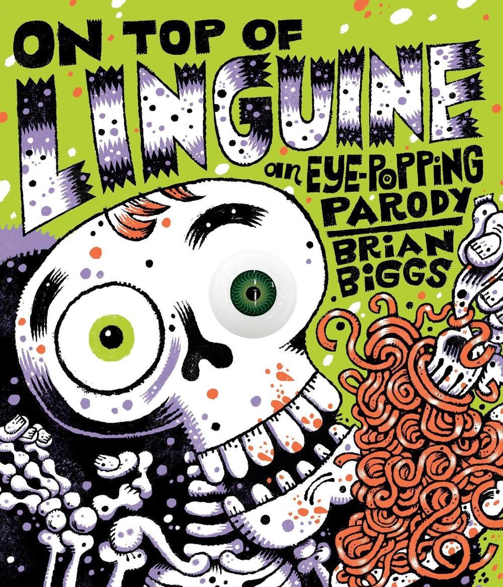 On Top of Linguine: An Eye-Popping Parody by Brian Biggs - ISBN: 9780593752951