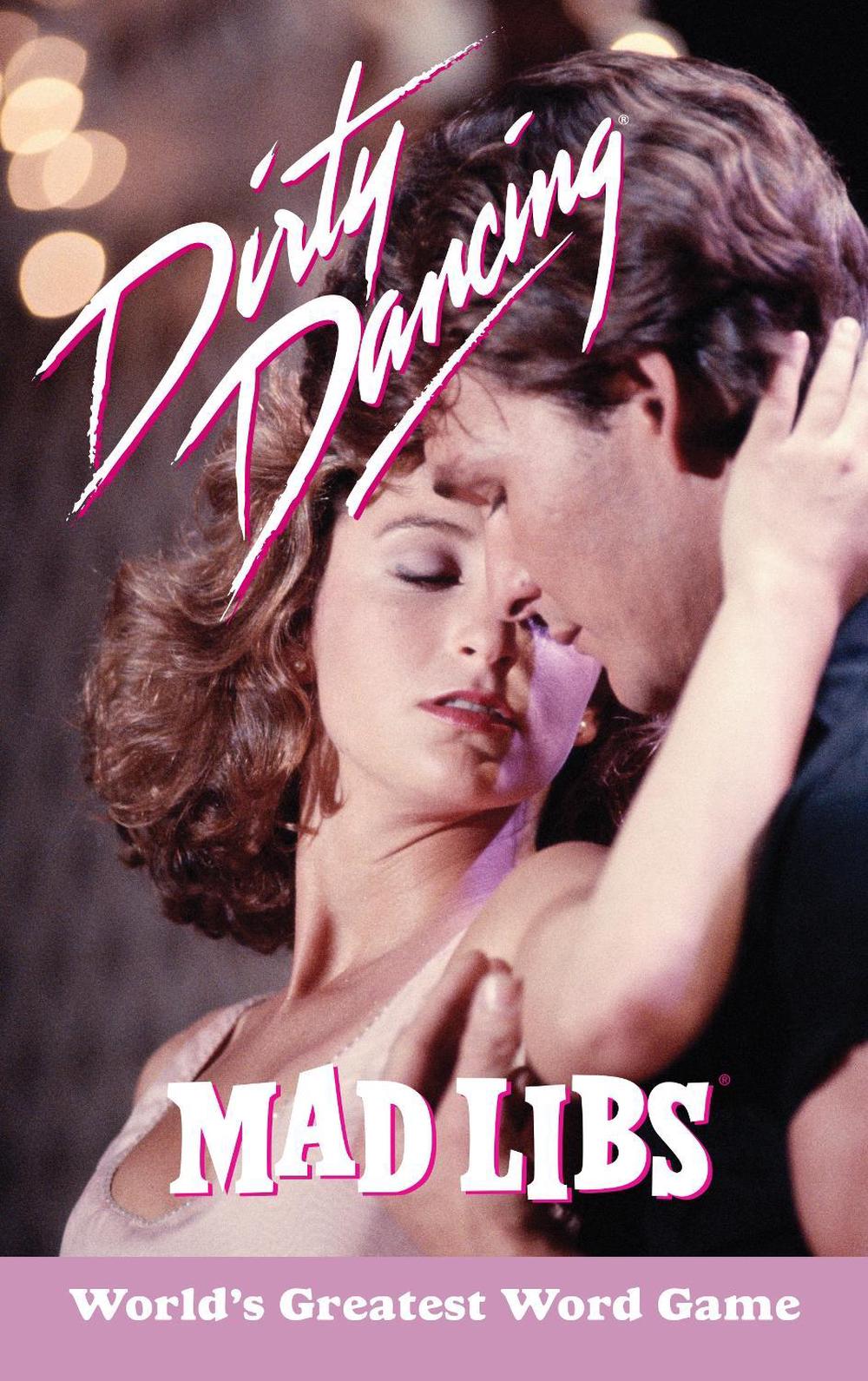 Dirty Dancing Mad Libs by Julia Boggio - ISBN: 9780593753101