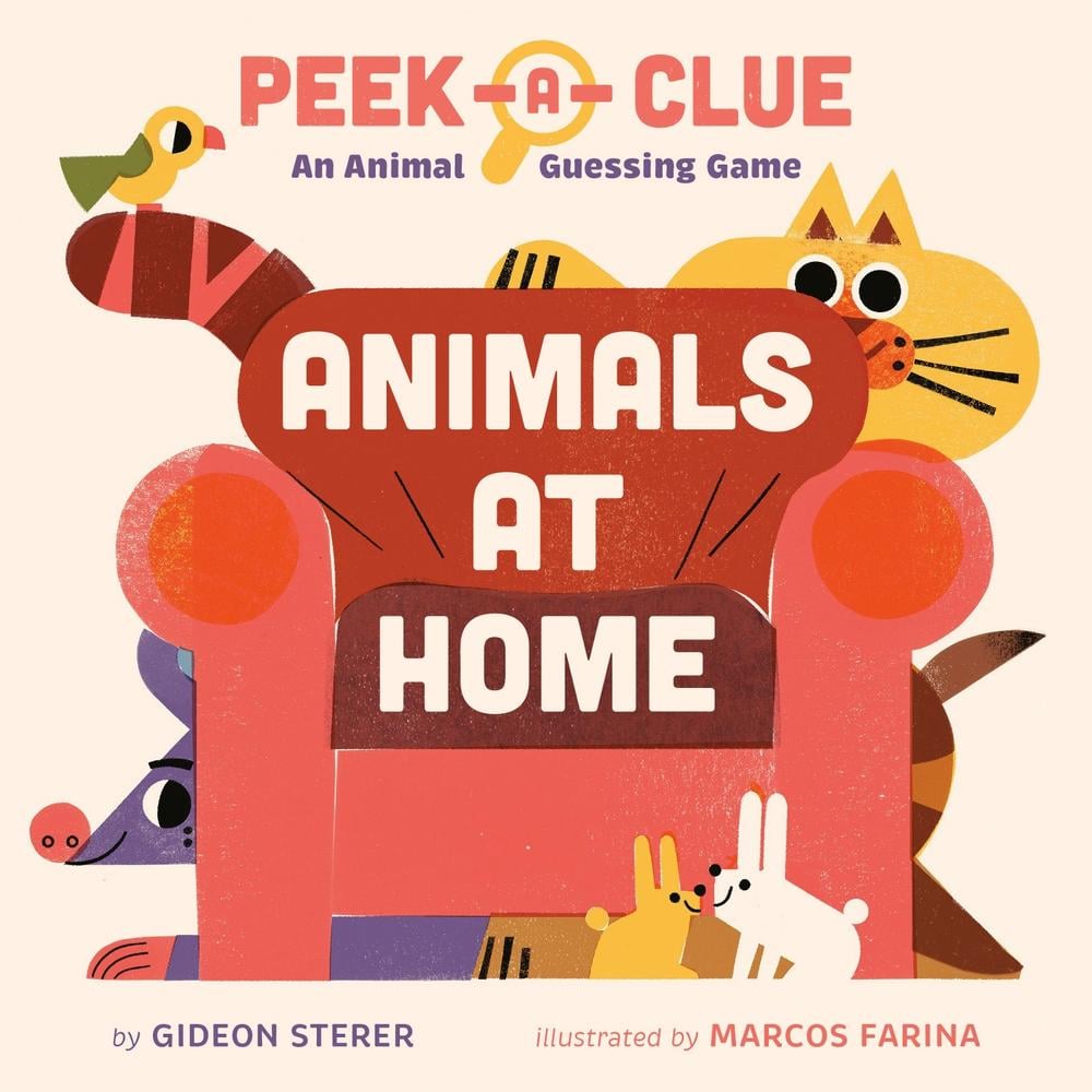 Peek-a-Clue: Animals at Home by Gideon Sterer - ISBN: 9780593753569