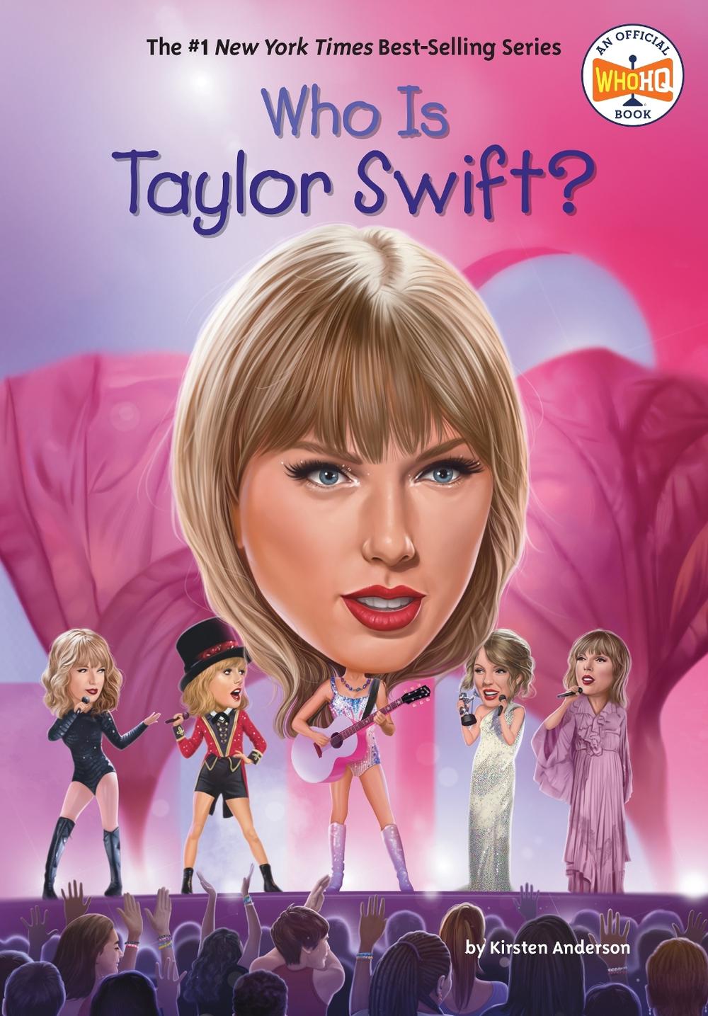 Who Is Taylor Swift? by Kirsten Anderson - ISBN: 9780593754238