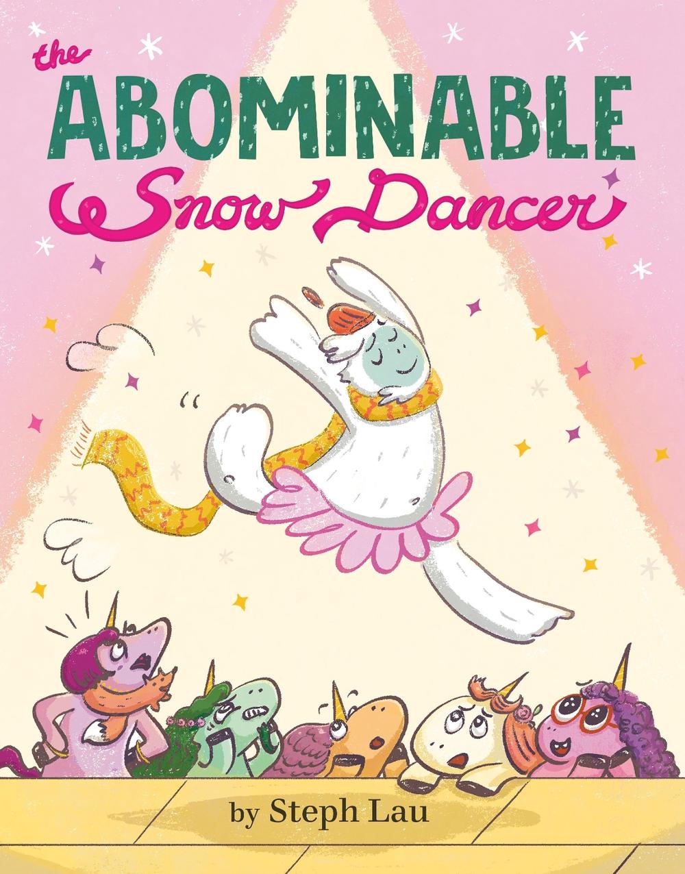 The Abominable Snow Dancer by Steph Lau - ISBN: 9780593754375