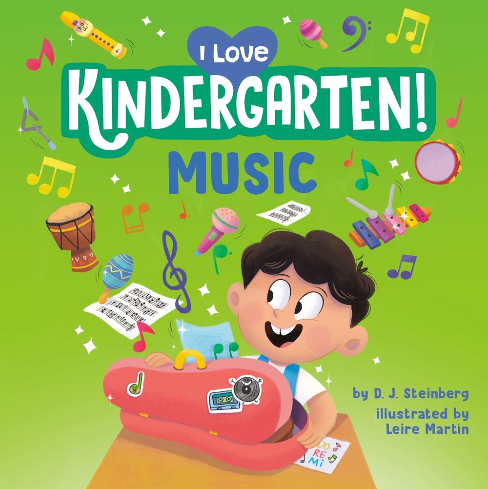 I Love Kindergarten!: Music by D.J. Steinberg - ISBN: 9780593754535
