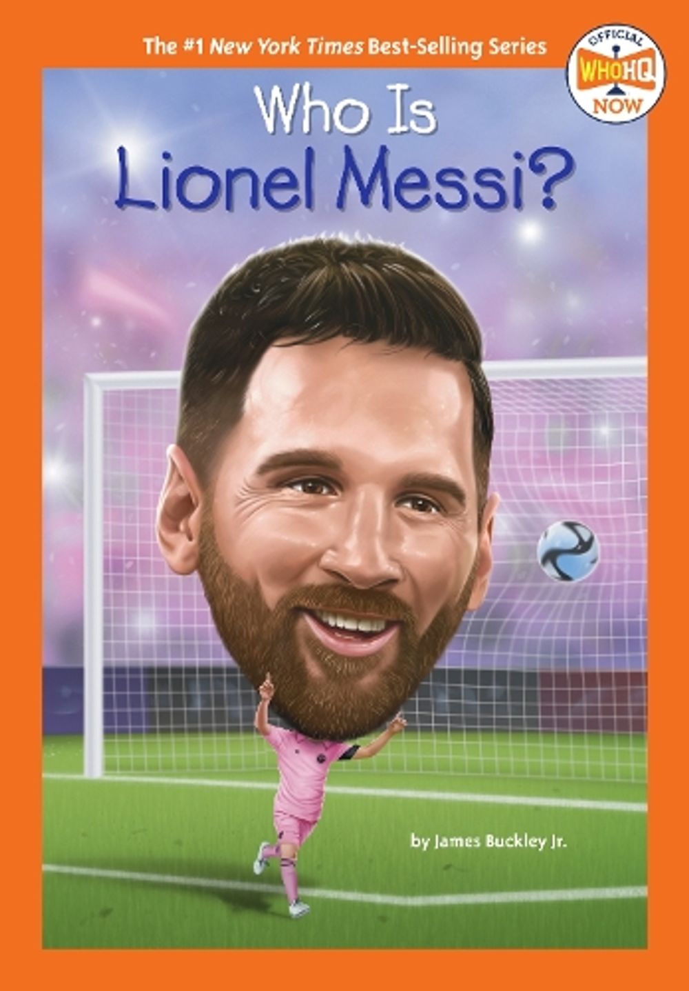 Who Is Lionel Messi? by James Buckley - ISBN: 9780593754825
