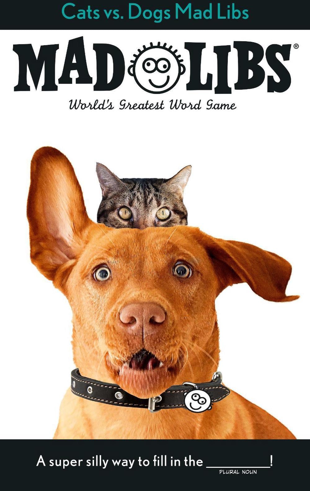 Cats vs. Dogs Mad Libs by Jack Monaco - ISBN: 9780593754993