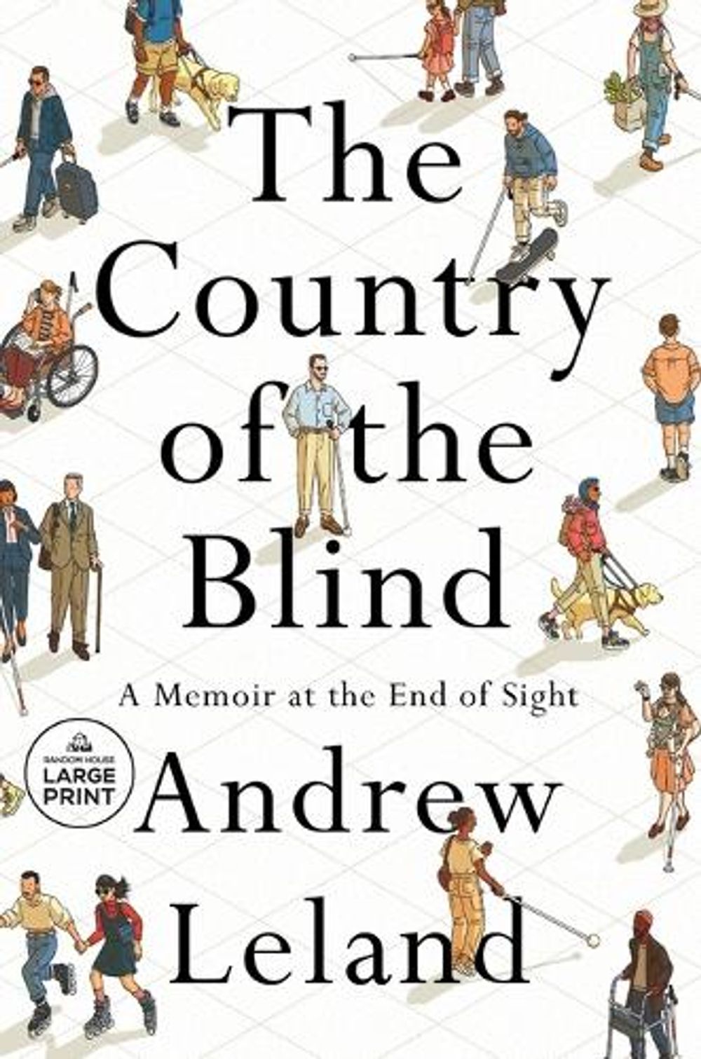 The Country of the Blind by Andrew Leland - ISBN: 9780593793466