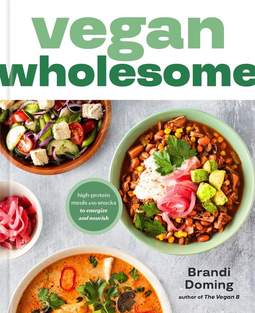 Vegan Wholesome by Brandi Doming - ISBN: 9780593797433