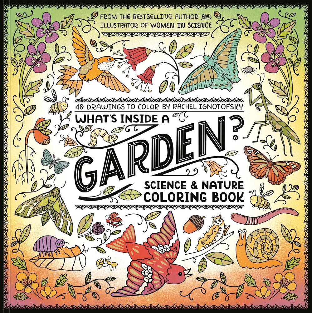 What's Inside a Garden?: Science and Nature Coloring Book, 9780593799857