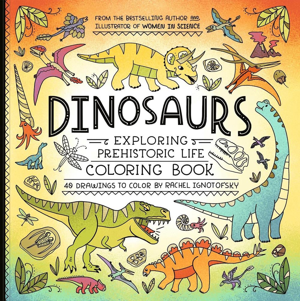 Dinosaurs Coloring Book by Rachel Ignotofsky - ISBN: 9780593799871