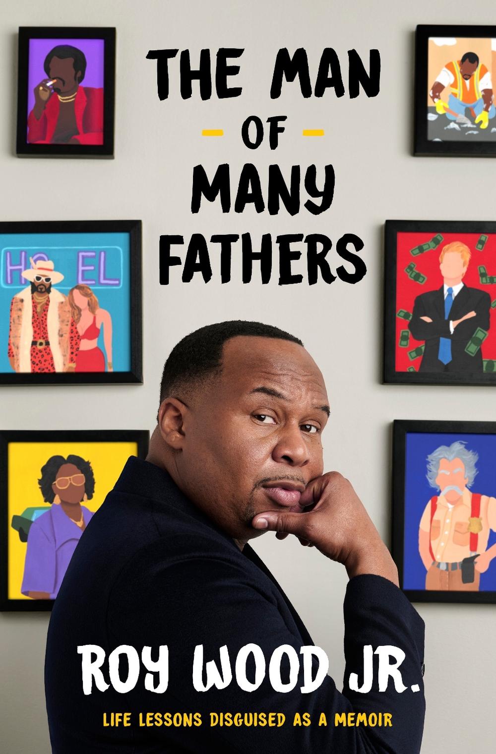 The Man of Many Fathers by Roy Wood - ISBN: 9780593800072
