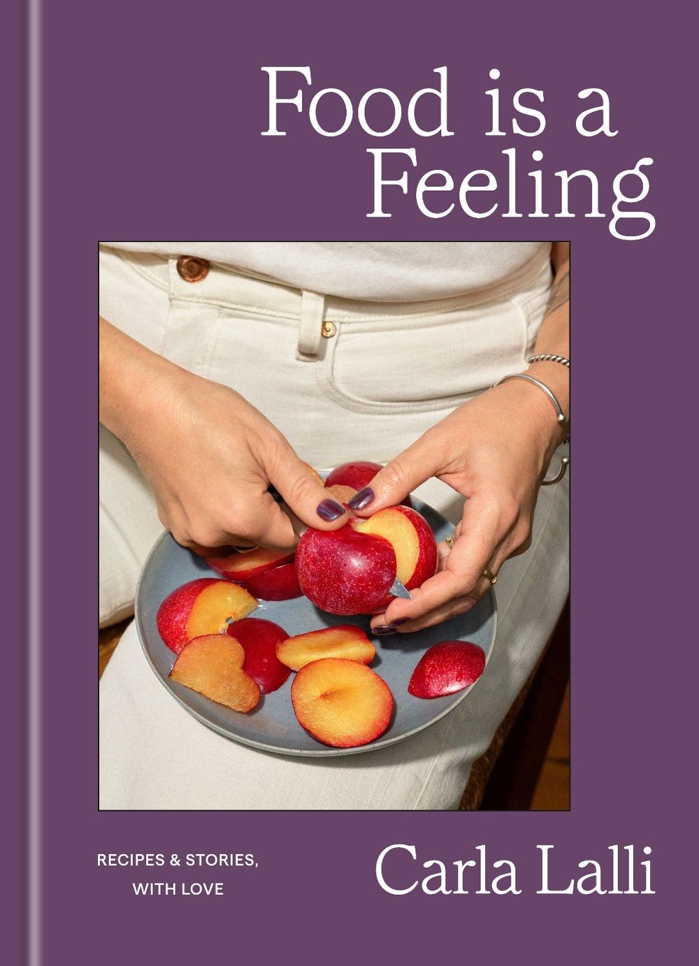 Food is a Feeling by Carla Lalli - ISBN: 9780593800621