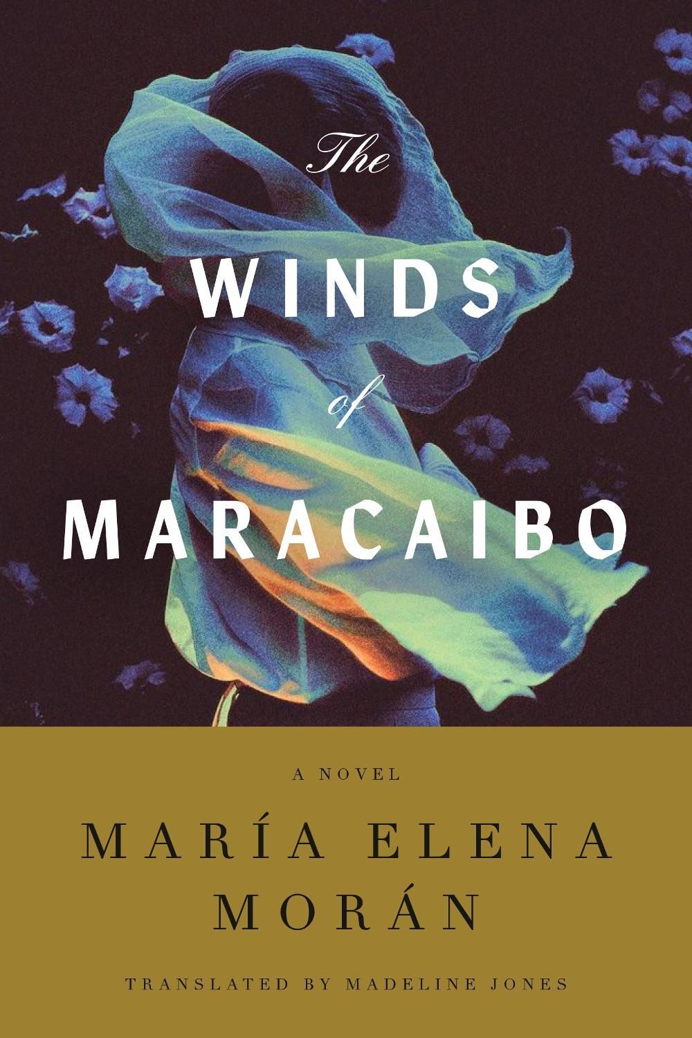 The Winds of Maracaibo by María Elena Morán - ISBN: 9780593803936