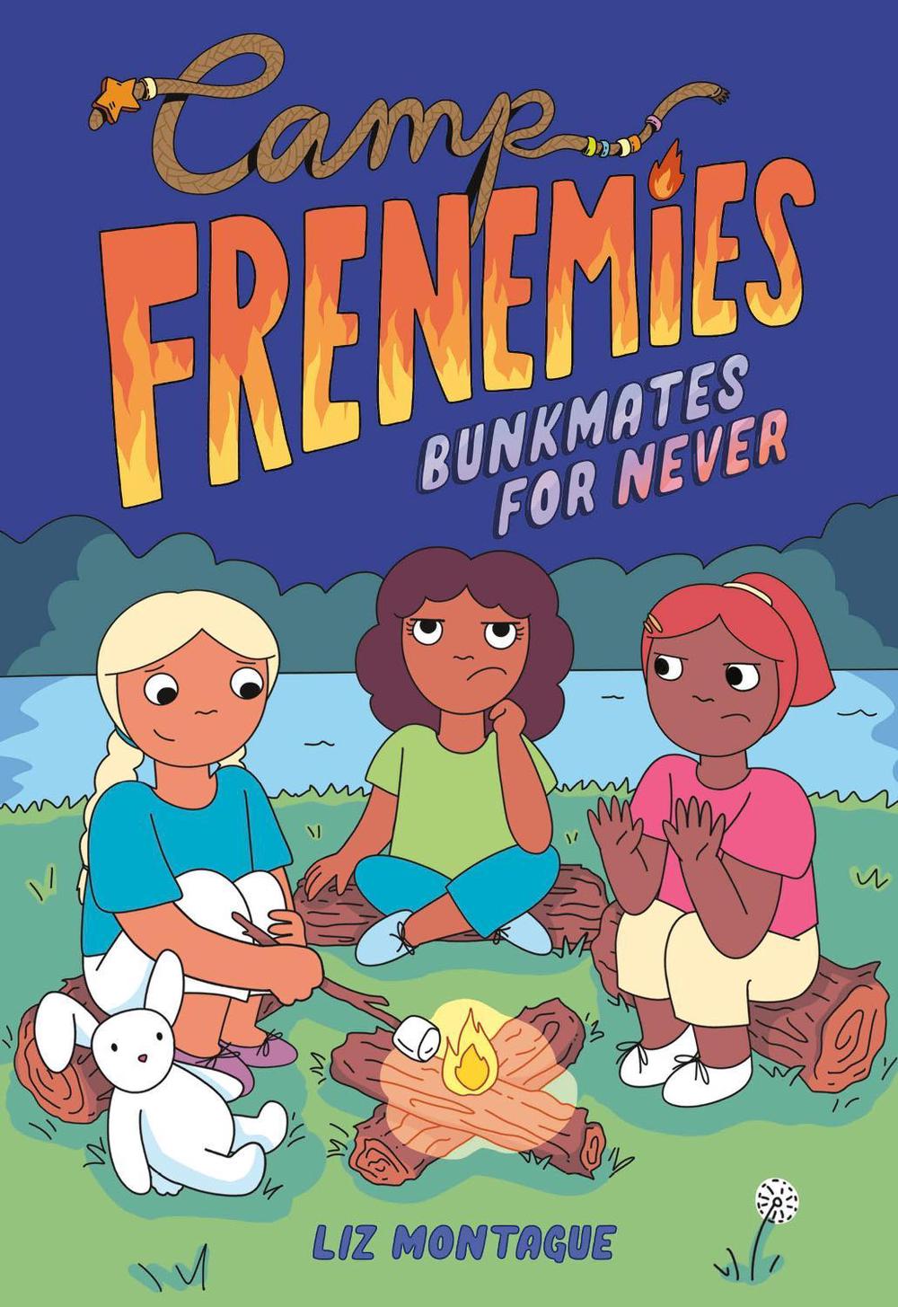 Camp Frenemies: Bunkmates for Never by Liz Montague - ISBN: 9780593806289