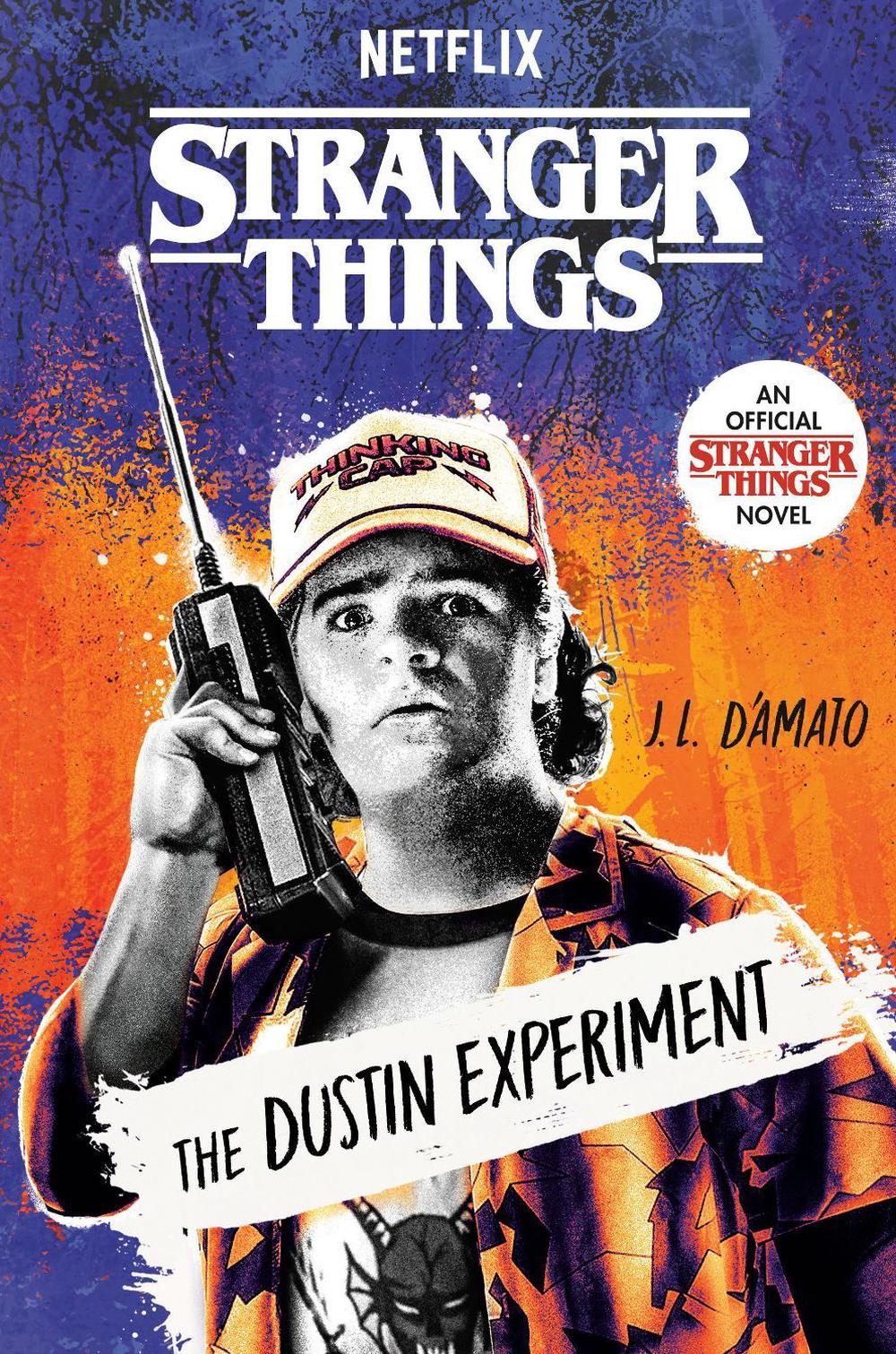 Stranger Things: The Dustin Experiment by J.L. D'Amato - ISBN: 9780593808504