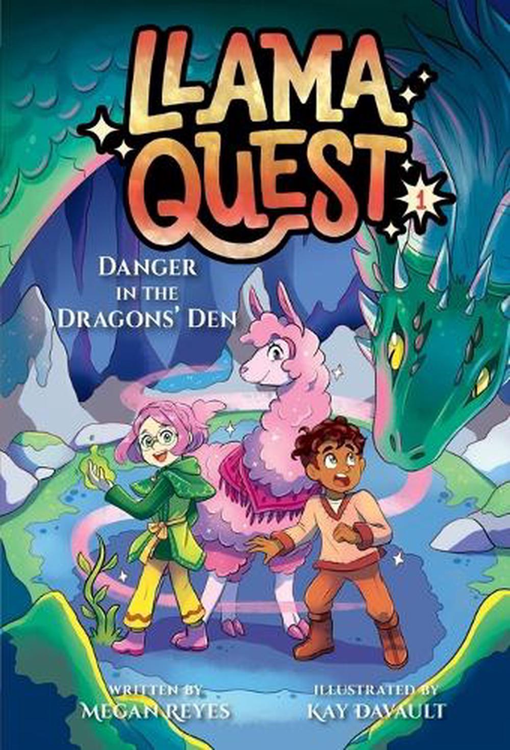 Llama Quest #1: Danger in the Dragons' Den by Megan Reyes - ISBN: 9780593808542