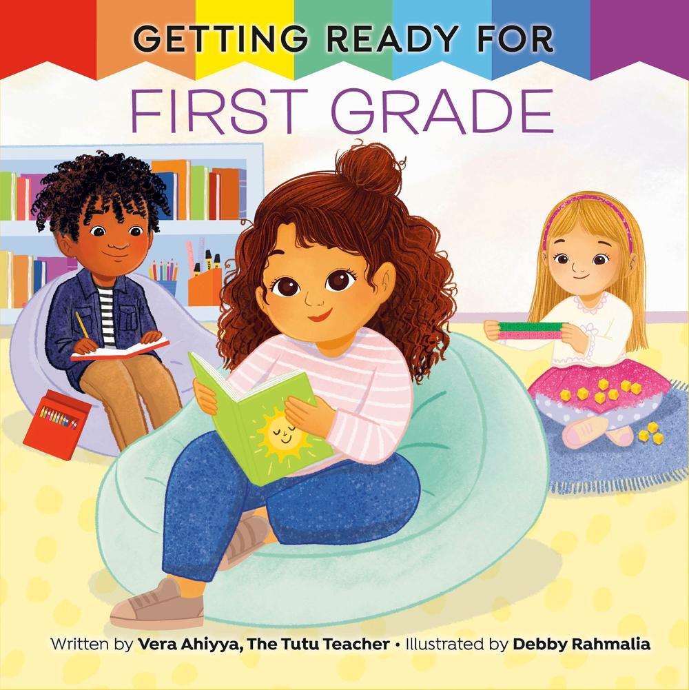 Getting Ready for First Grade by Vera Ahiyya - ISBN: 9780593809587