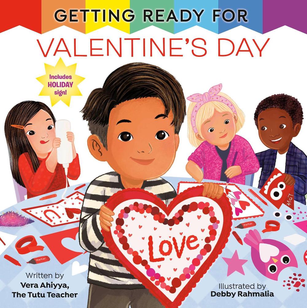 Getting Ready for Valentine's Day by Vera Ahiyya - ISBN: 9780593810002