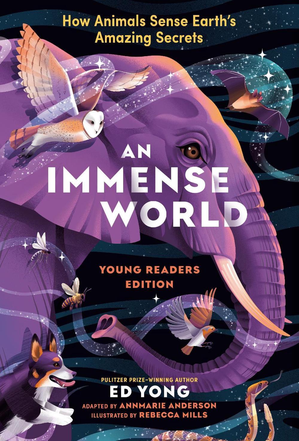 Immense World (Young Readers Edition), An by Ed Yong - ISBN: 9780593810910