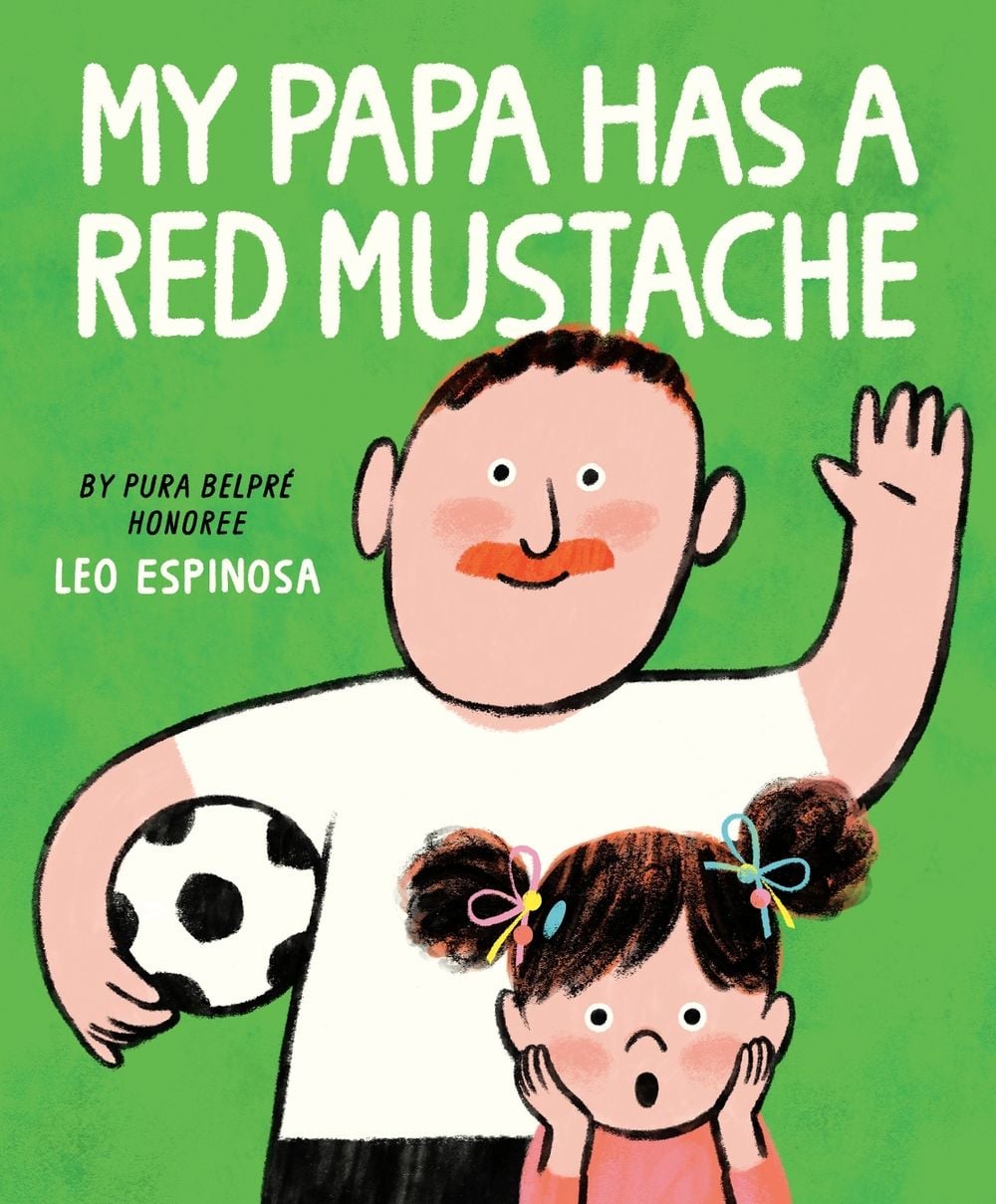 My Papa Has a Red Mustache by Leo Espinosa - ISBN: 9780593811603