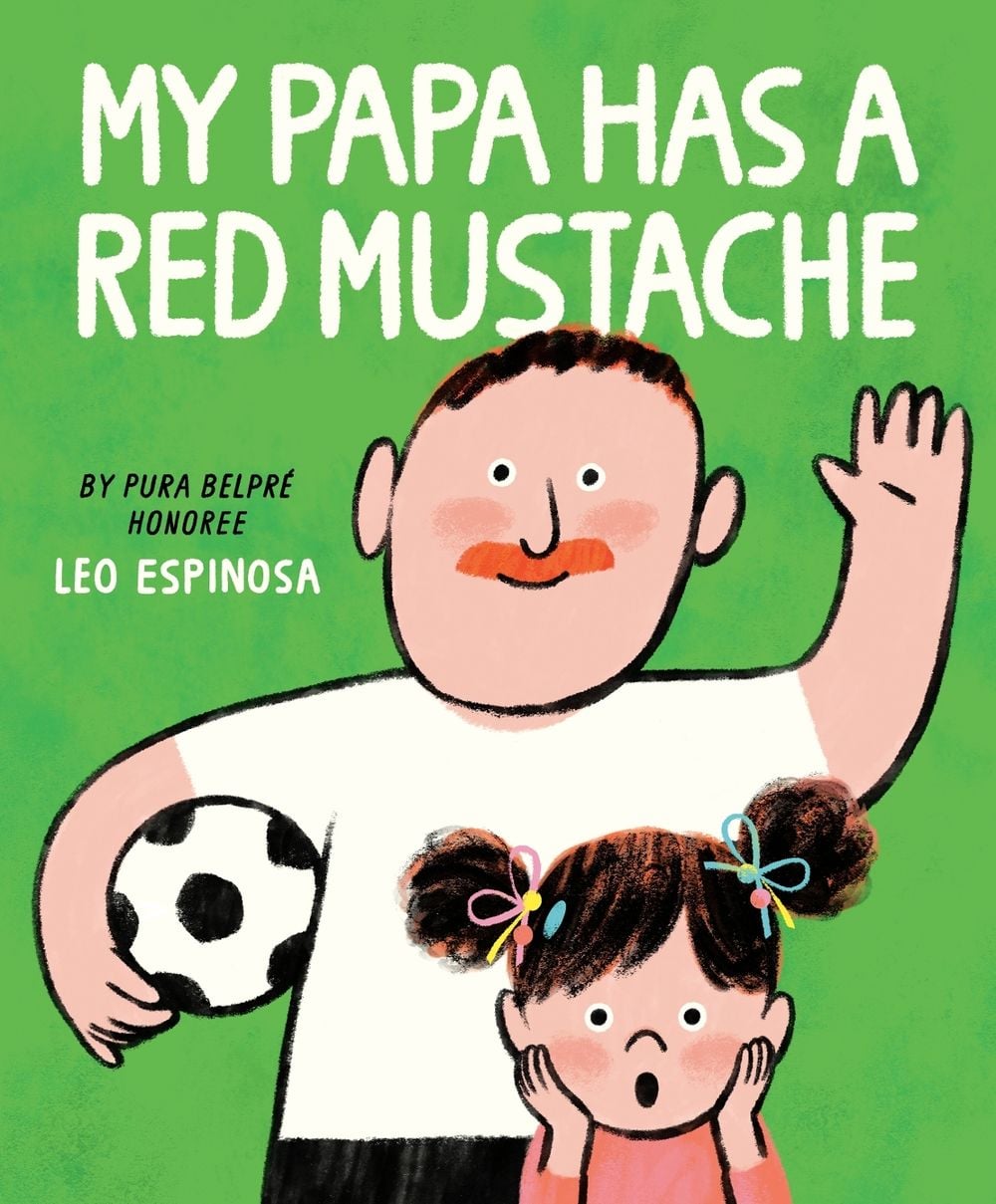 My Papa Has a Red Mustache by Leo Espinosa - ISBN: 9780593811610